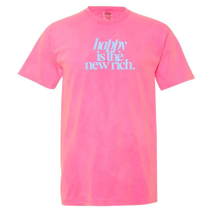 'Happy Is The New Rich' T-Shirt (BUY 2 FREE SHIPPING)