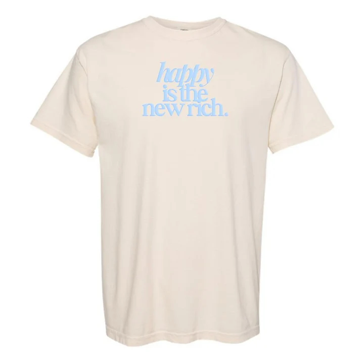 'Happy Is The New Rich' T-Shirt (BUY 2 FREE SHIPPING)