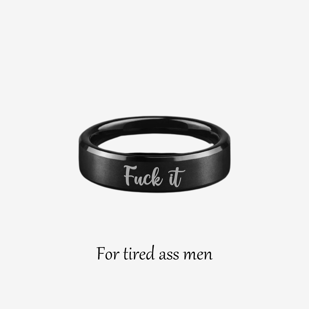 Fuck It Black Stainless Steel Ring
