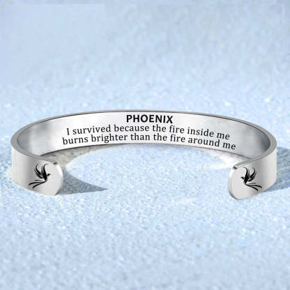 The Fire Inside Me  Burns Brighter Than The Fire Around Me Pheonix Bold Bracelet