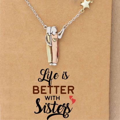 For Friend - Life Is Better With Sisters Sister Card Necklace