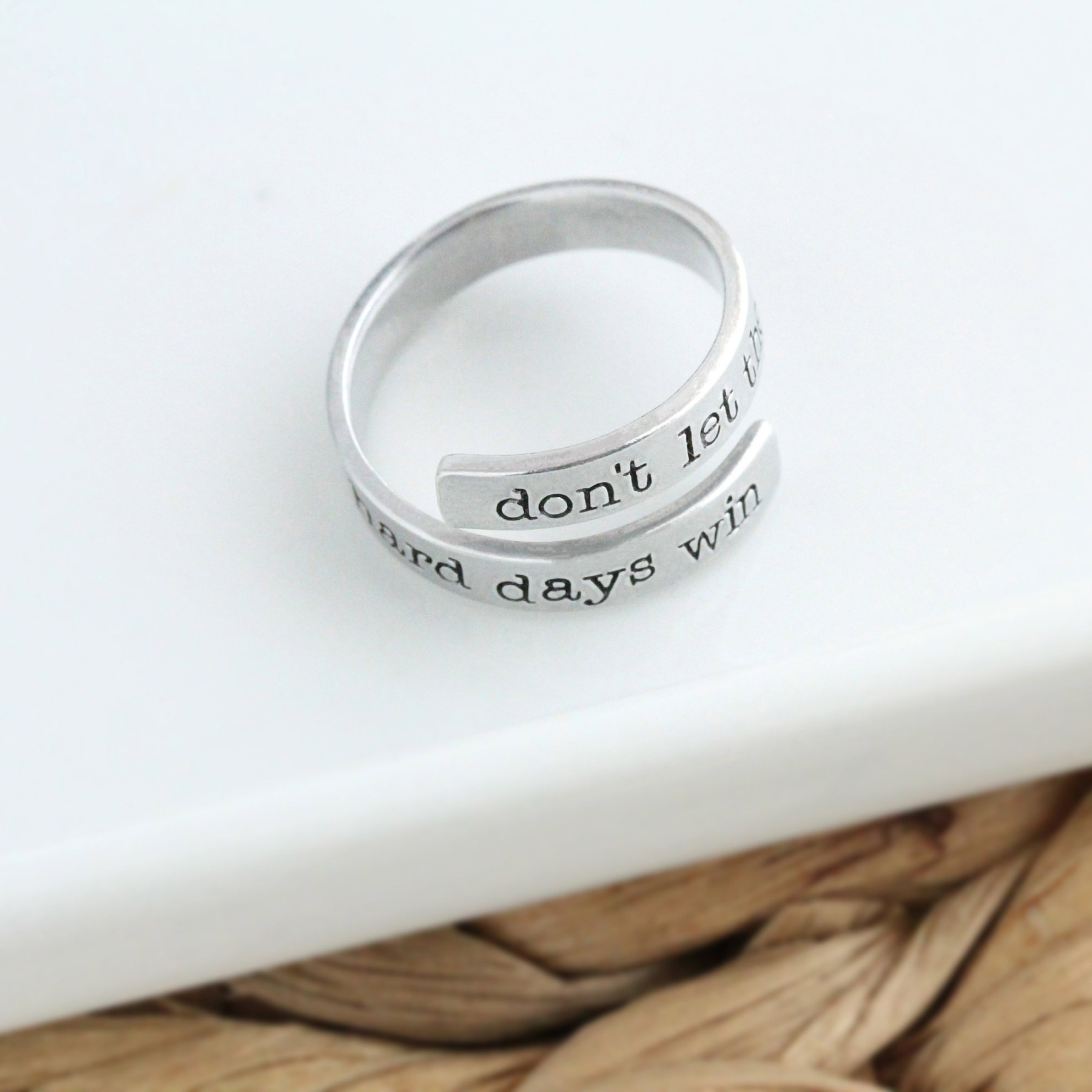 When The Days Get Hard, Don't Let Them Win Engraved Ring