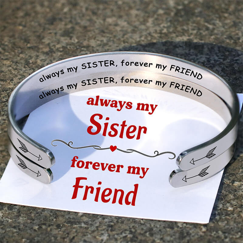 For Sister - Always My Sister Forever My Friend Bracelet