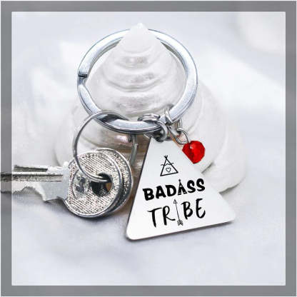 For Friends - Badass Tribe Keychain