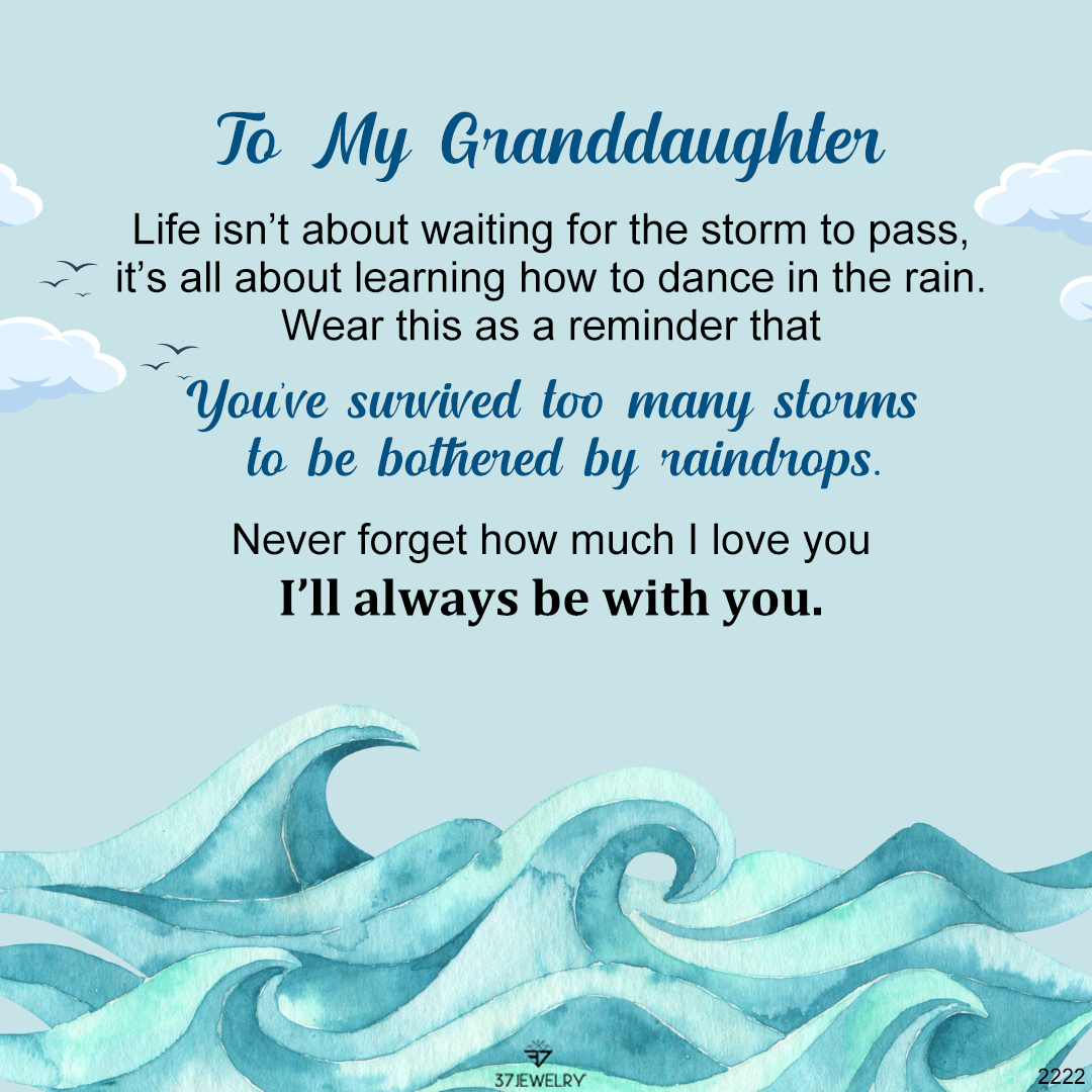For Granddaughter -  Survived Too Many Storms Raindrop Ring