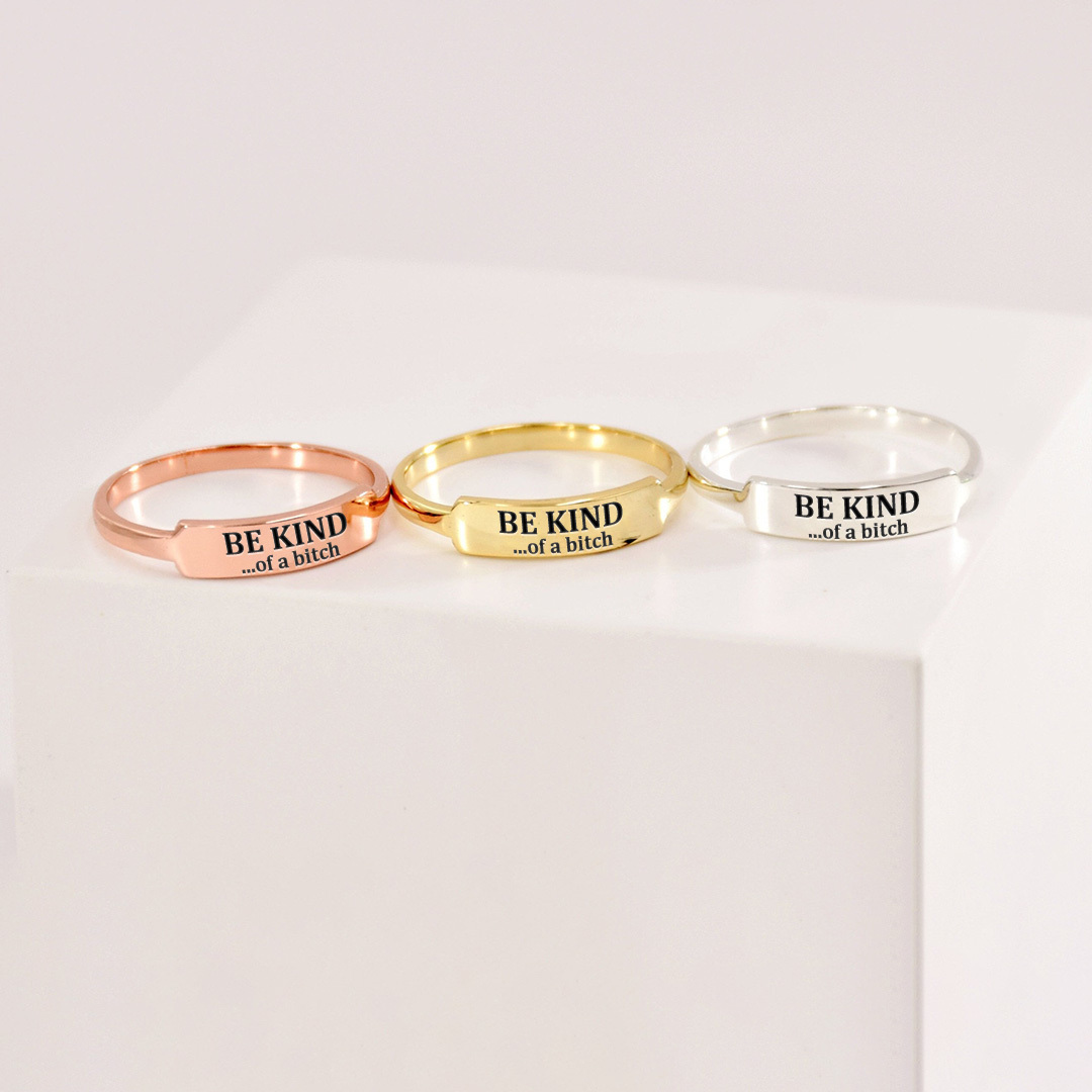 Be Kind...of a Bi❤ch Band Ring
