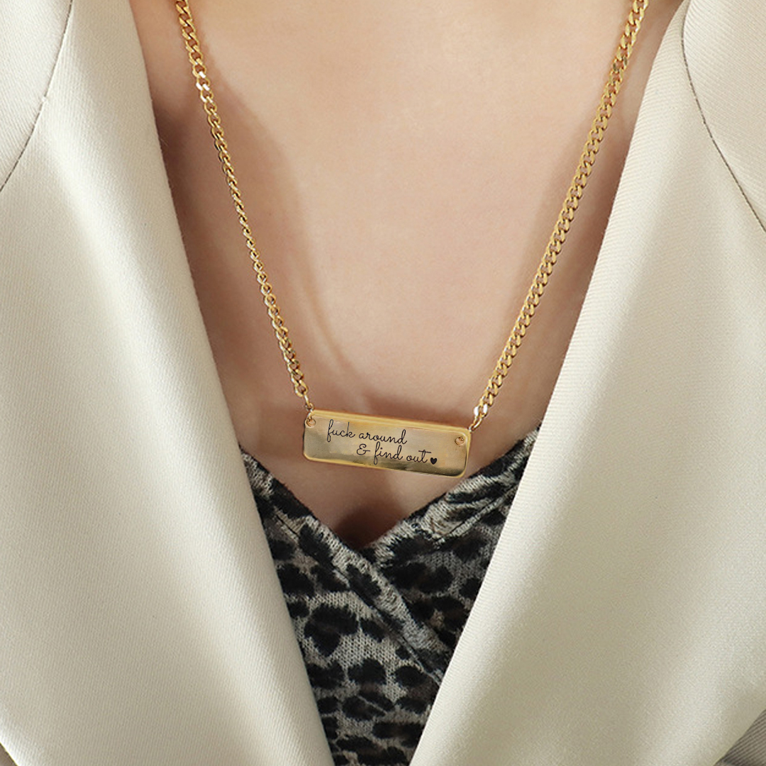 F❤ck Around & Find Out Bar Necklace
