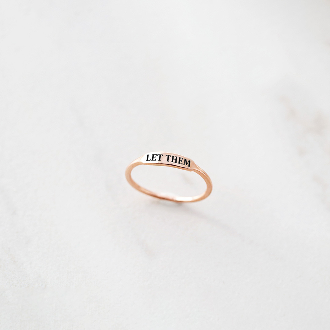 Let Them Dainty Bar Ring