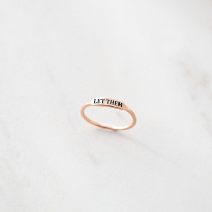 Let Them Dainty Bar Ring
