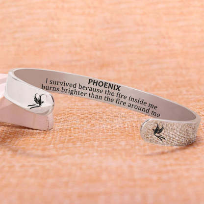 The Fire Inside Me  Burns Brighter Than The Fire Around Me Pheonix Bold Bracelet