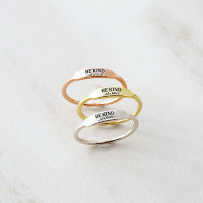 Be Kind...of a Bi❤ch Band Ring