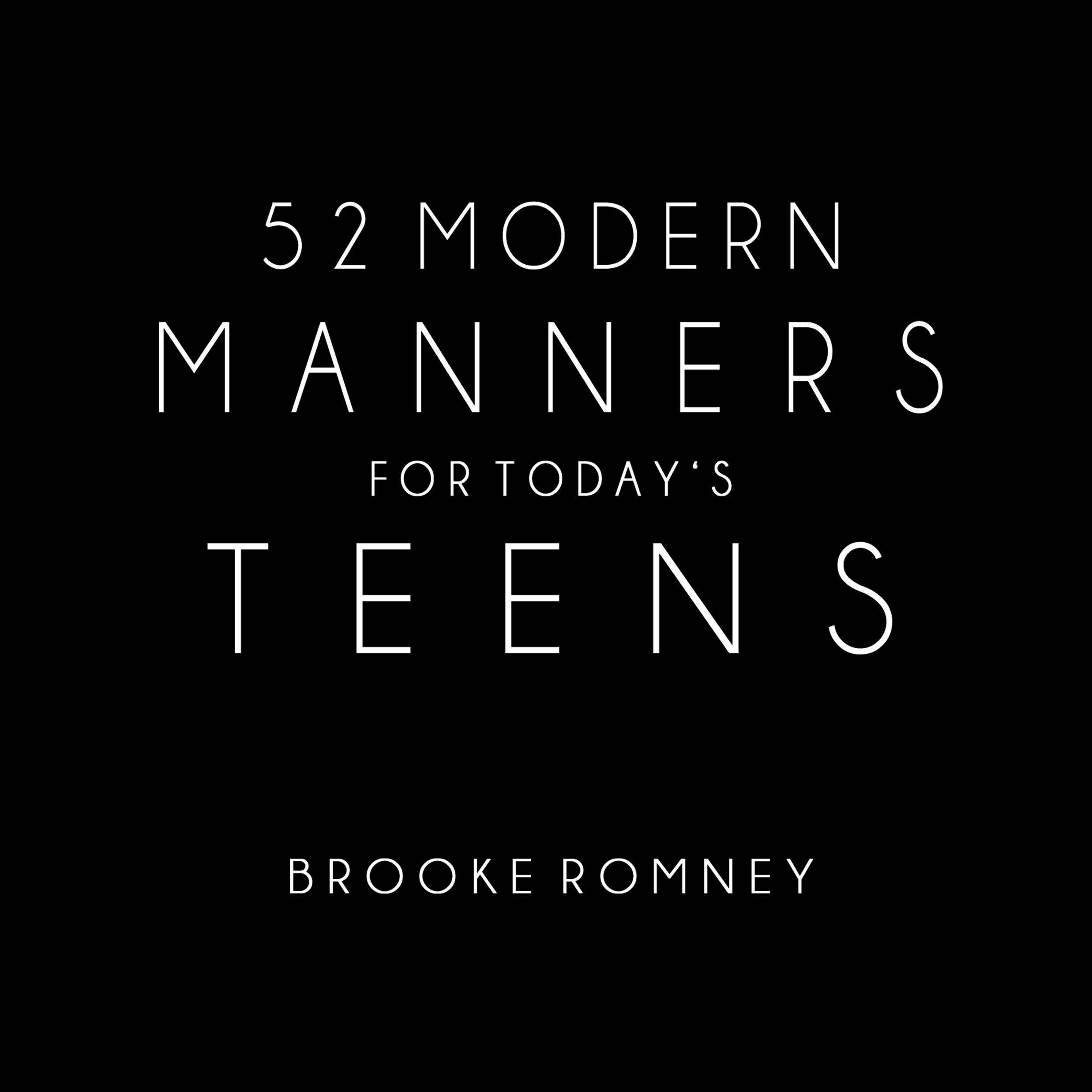 52 Modern Manners for Today's Teens- Volume One