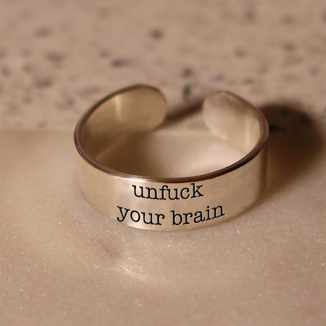 Unf❤️ck Your Brain Wide Band Ring