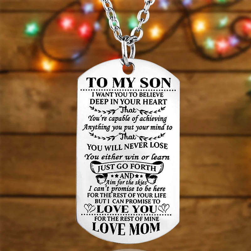For Son - To My Son I Want You To Believe Deep In Yourself Pendant Necklace