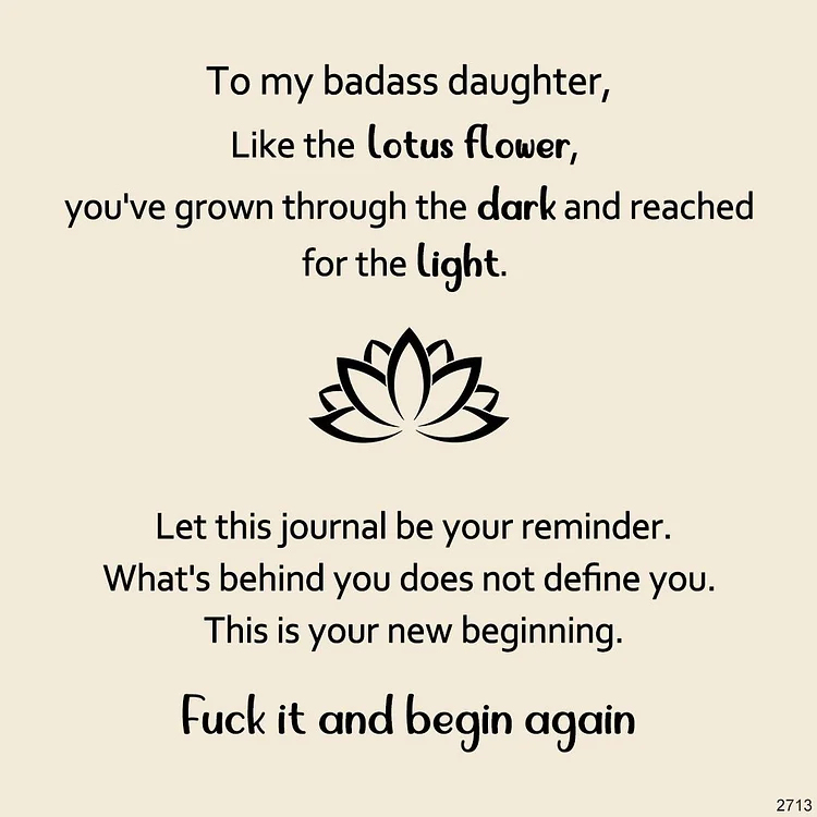 For Daughter - Fuck It & Begin Again Lotus Ring
