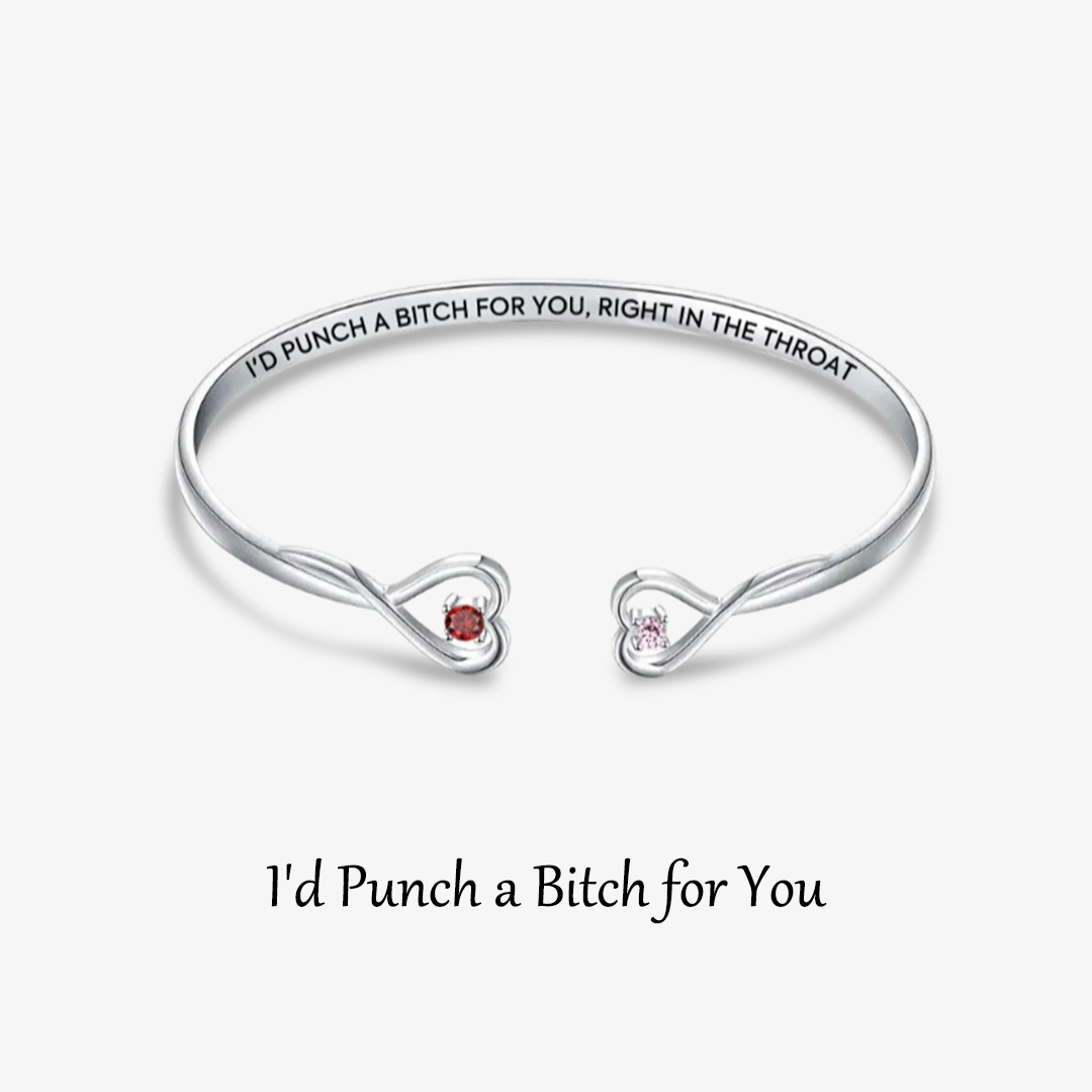 For Friend- I'd Punch a Bitch for You Double Heart Birthstone Bracelet