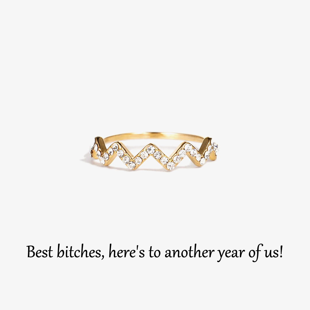 For Friends - Here's to another year of us wave ring