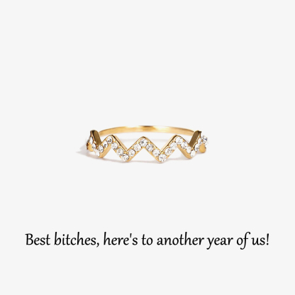 For Friends - Here's to another year of us wave ring