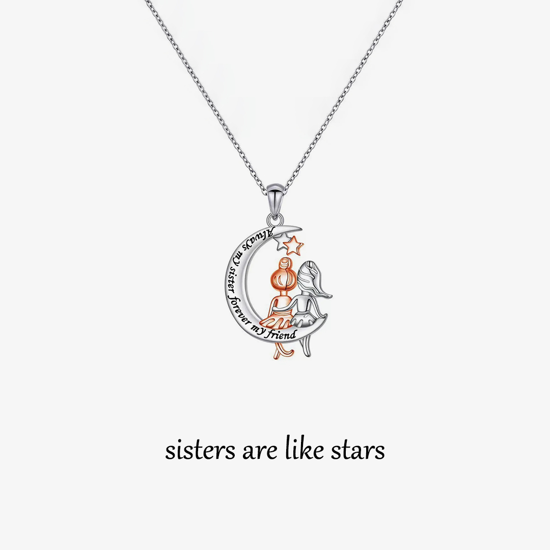 For Sisters- Sisters are like stars Necklace