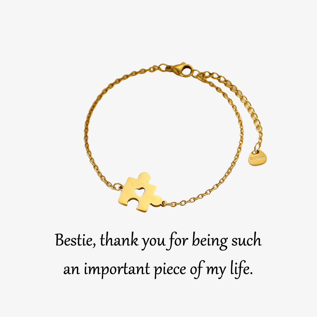 For bestie - Thank you for being such an important piece of my life puzzle bracelet