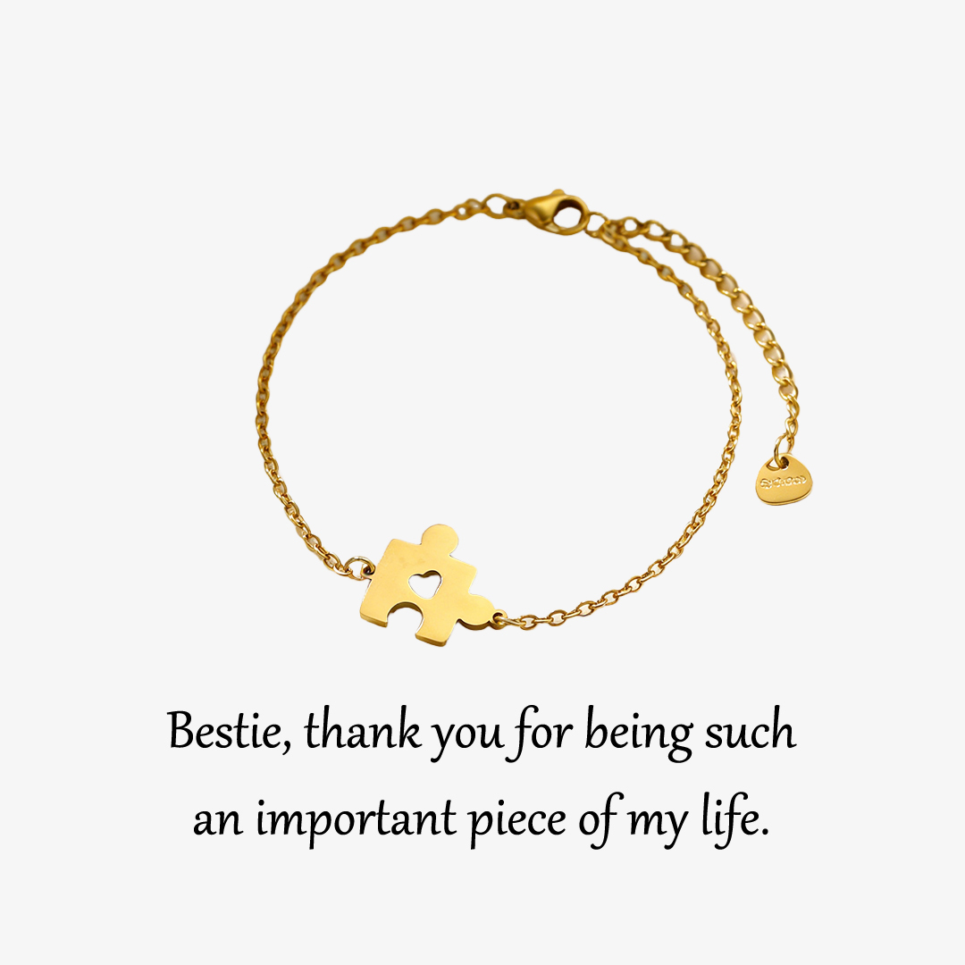 For bestie - Thank you for being such an important piece of my life puzzle bracelet