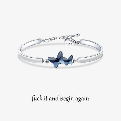 Fuck It and Begin Again Blue Butterfly Crystal Bracelet