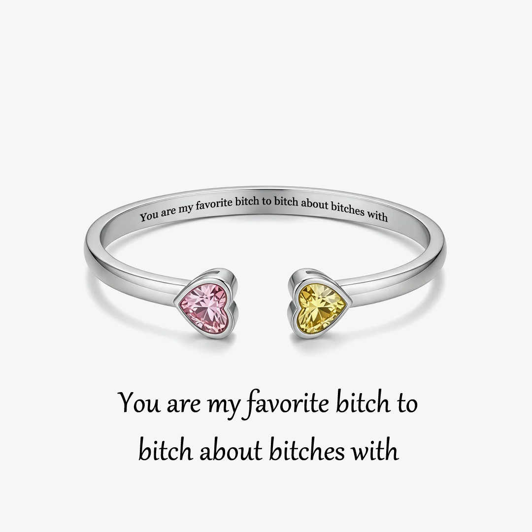 For Friends - You Are My Favorite Bitch Double Heart Birthstone Bracelet