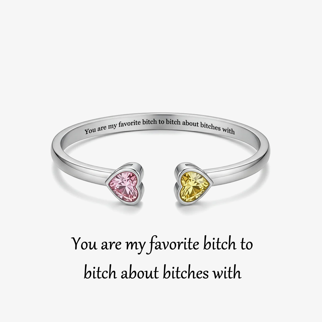 For Friends - You Are My Favorite Bitch Double Heart Birthstone Bracelet