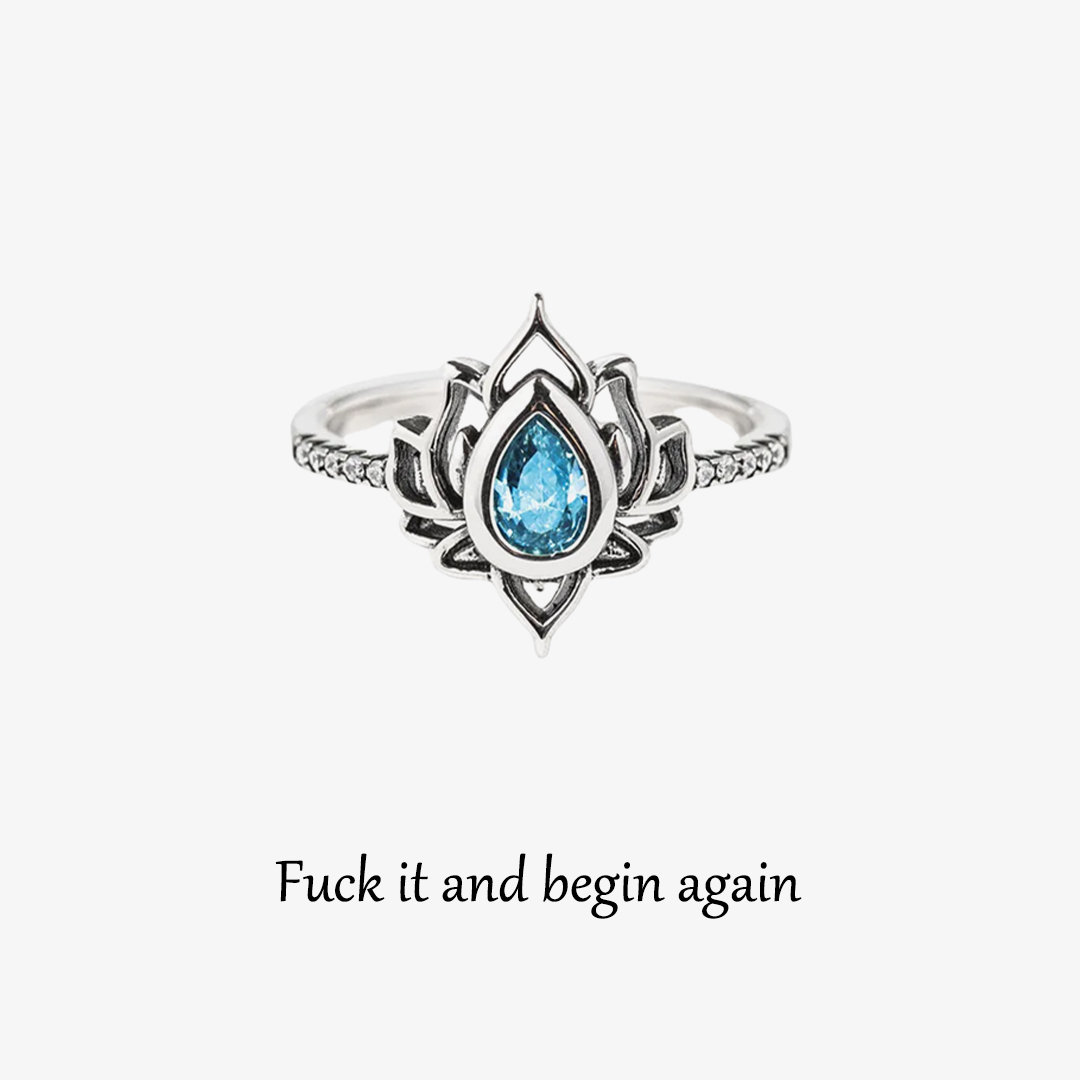 Fuck It and Begin Again Lotus Ring