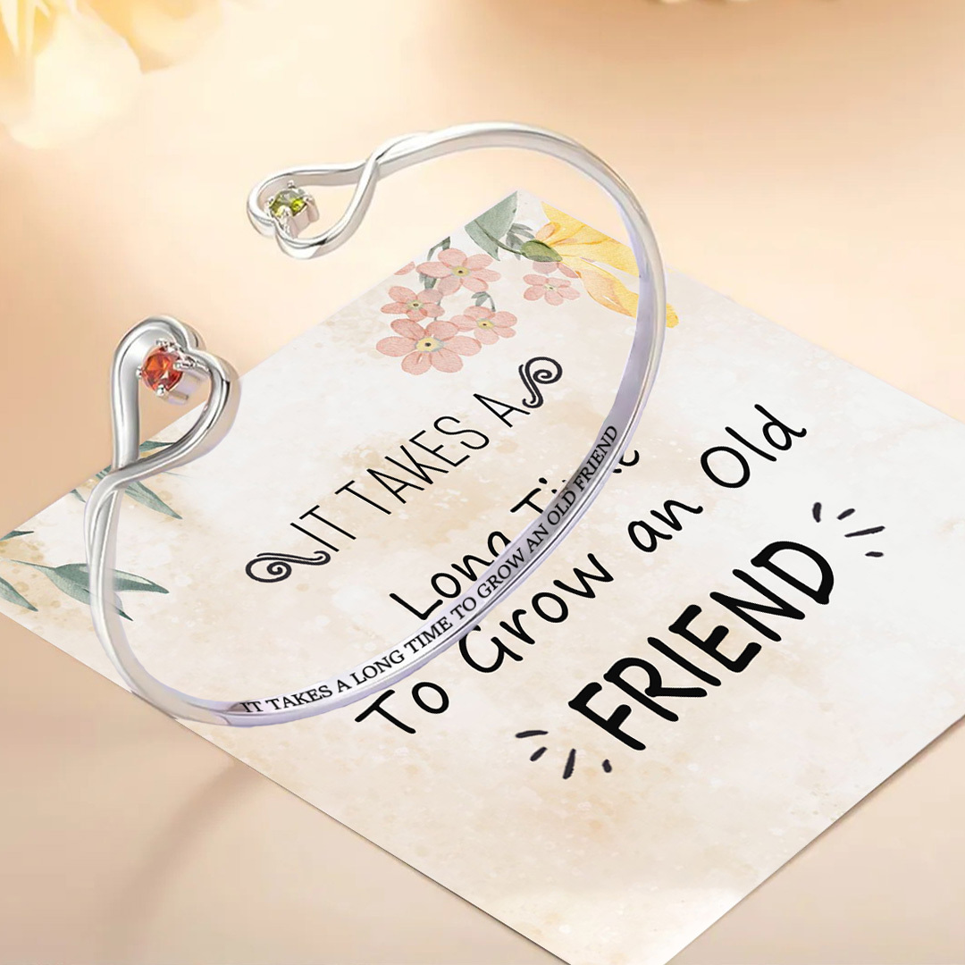 It Takes A Long Time To Grow An Old Friend Custom Birthstones Bracelet