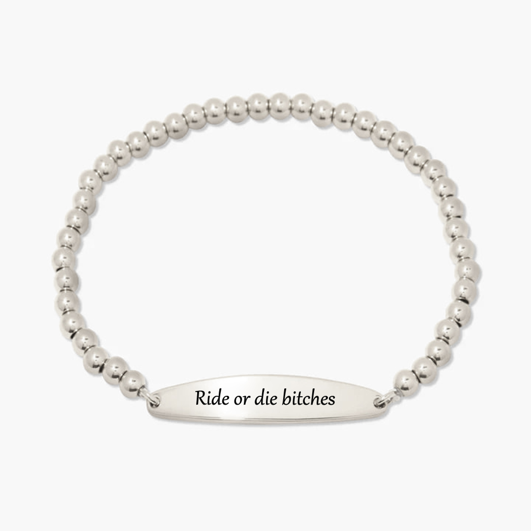 For Friend - To my Ride or Die Bitch Engraved Bead Bracelet