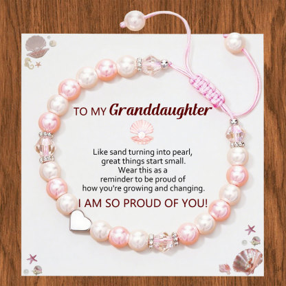 For Granddaughter- I Am So Proud Of You Pink and White Pearl Heart Beaded Bracelet