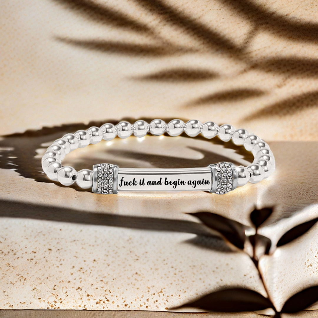 Fuck It And Begin Again Engraved Bead Bracelet