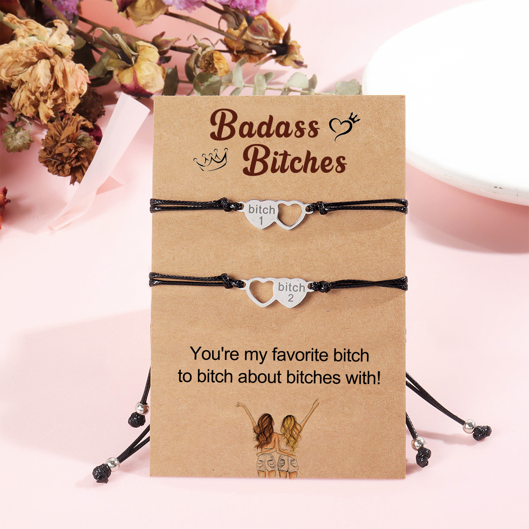 For Friend - Badass Bitches Heart Braided Bracelet