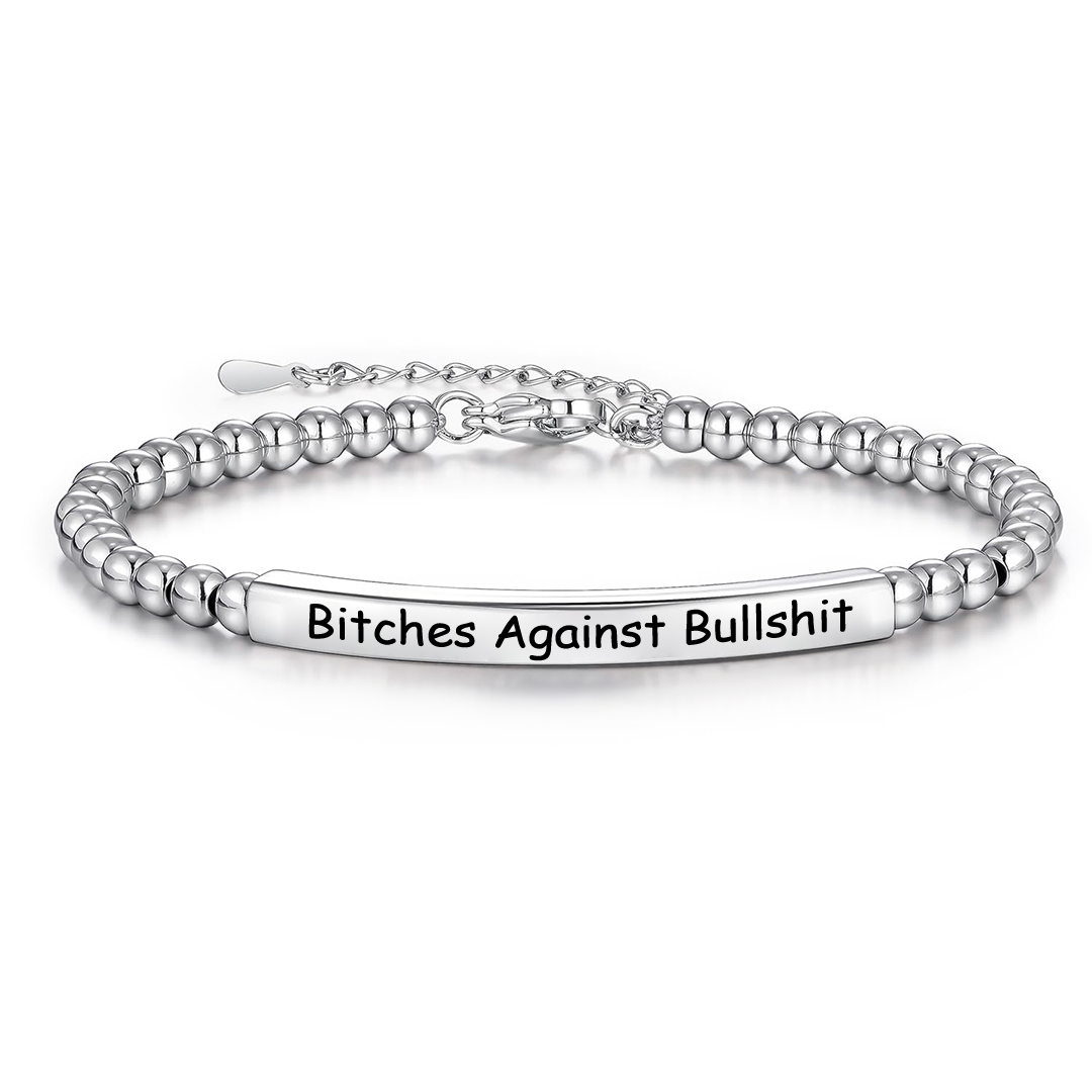 For Friend - Bitches Against Bullshit Bracelet