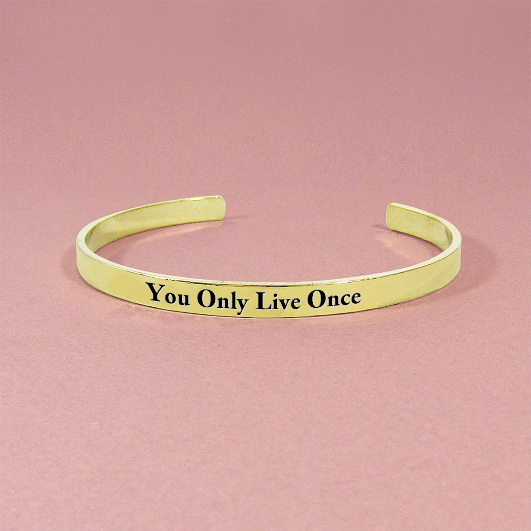 For Self - You Only Live Once Bracelet