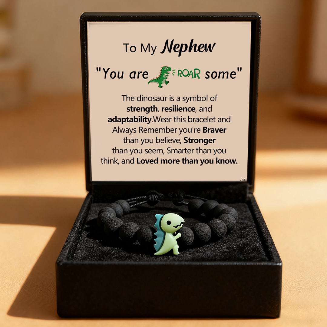 For Nephew- You Are Roar Some Dinosaur Bracelet