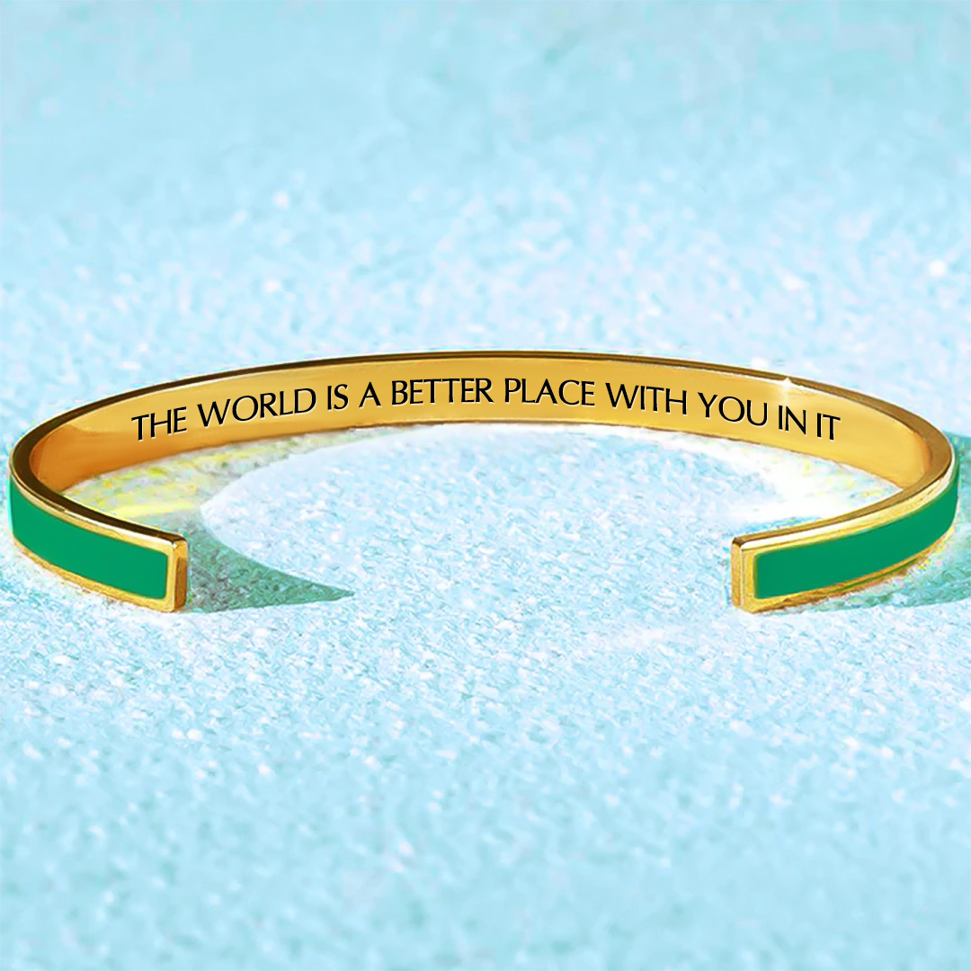 The World Is A Better Place With You In It Bracelet