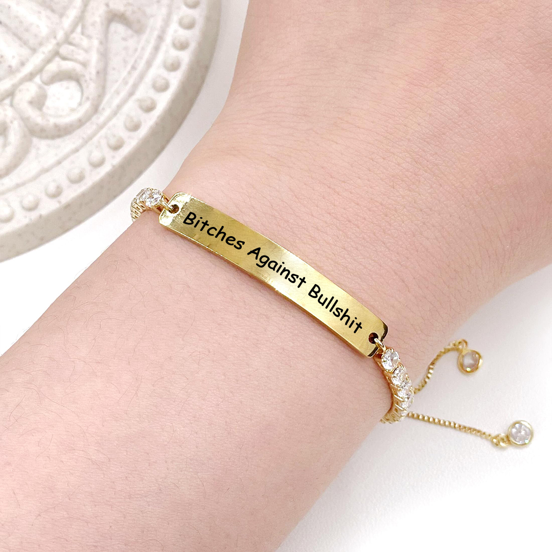  Bitches Against Bullshit Diamond Tennis Bracelet