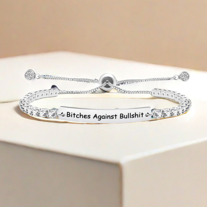  Bitches Against Bullshit Diamond Tennis Bracelet