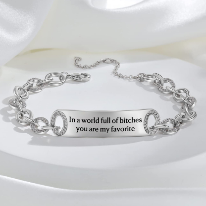 For Friend - My Favorite Bitch Large Chain Bracelet