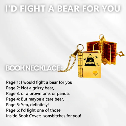 For Friends - I would fight a bear for you Book Necklace