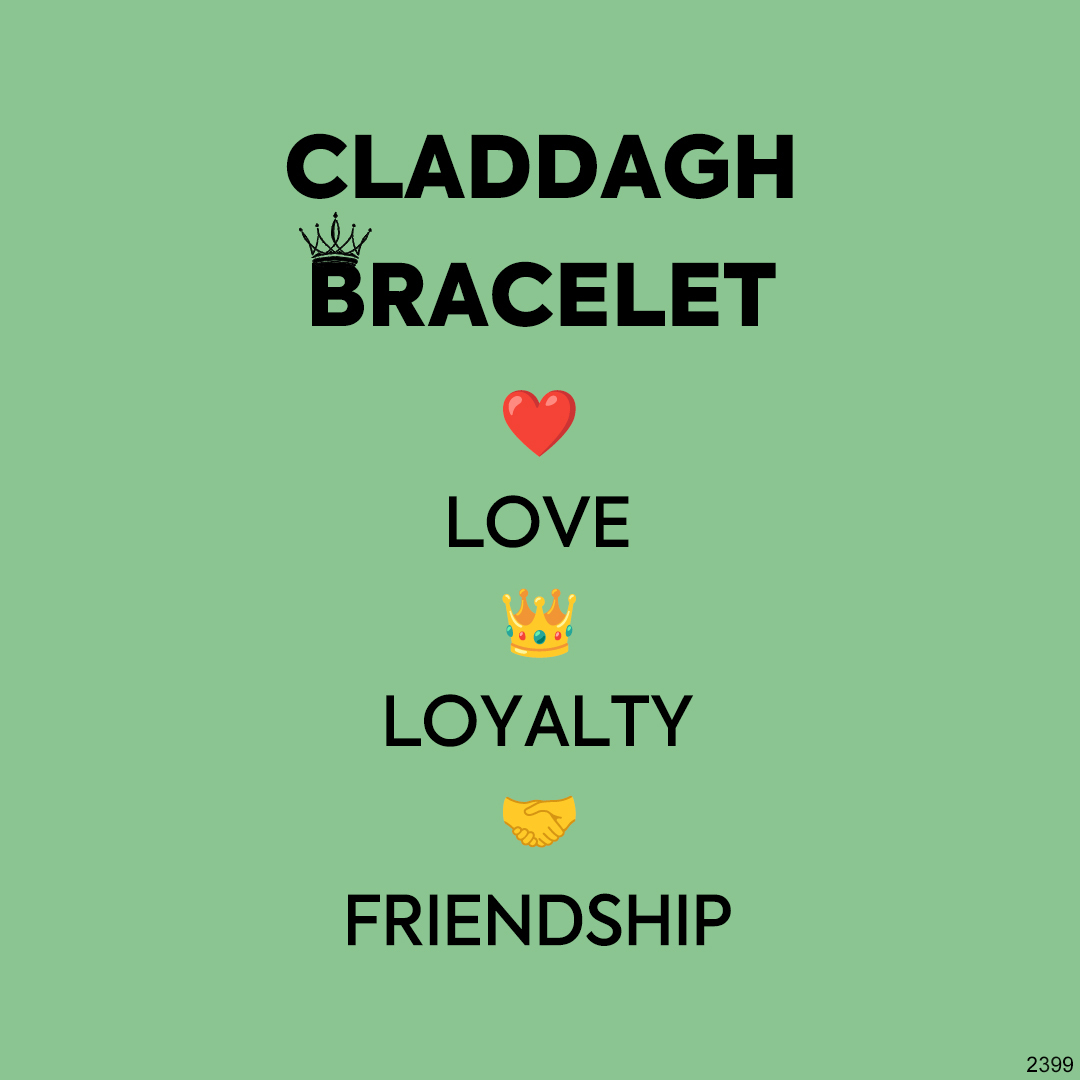 For Anyone - Meaningful Claddagh Bracelet