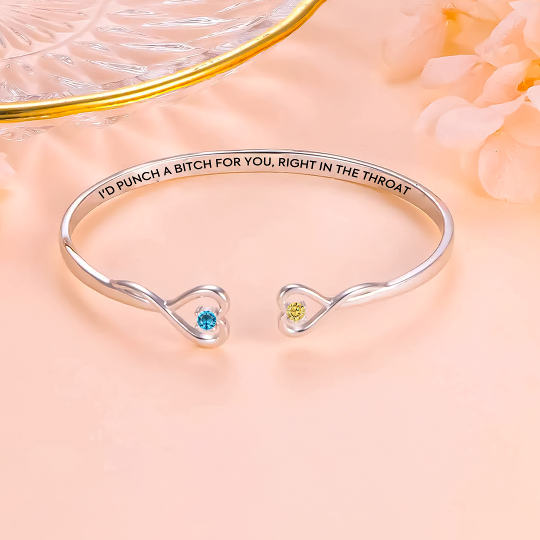 For Friend- I'd Punch a Bitch for You Double Heart Birthstone Bracelet