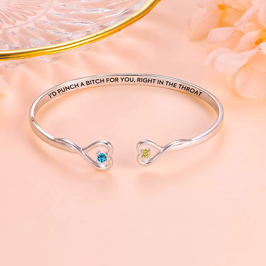 For Friend- I'd Punch a Bitch for You Double Heart Birthstone Bracelet