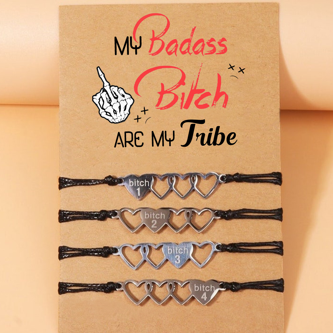 For Friend - My Badass Bicth Are My Tribe Heart Bracelet
