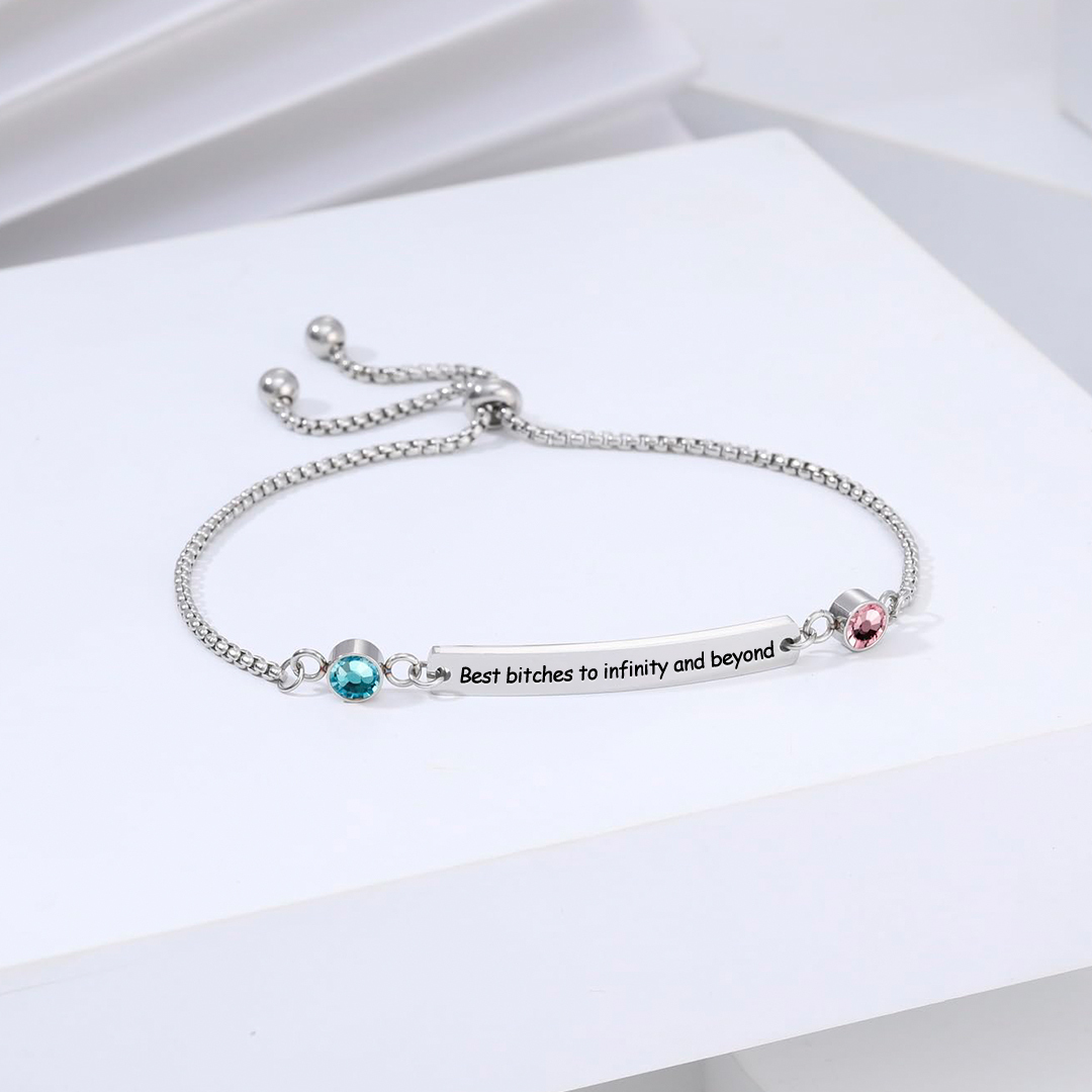 For Friend-Best bitches To Infinity and Beyond Customized Birthstones Bracelet