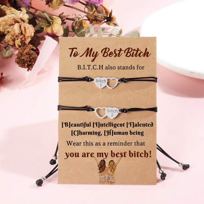 For Friend - You Are My Best Bitch Heart Braided Bracelet