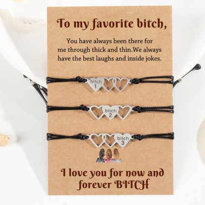 For Friend -  I Love You For Now And Forever BITCH Heart Braided Bracelet