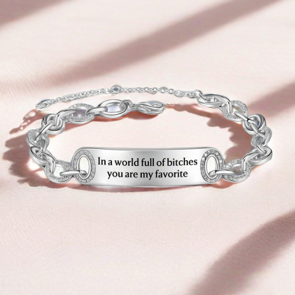 For Friend - My Favorite Bitch Large Chain Bracelet